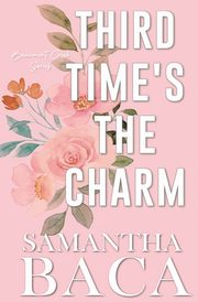 Third Time's The Charm (Special Edition), Baca Samantha
