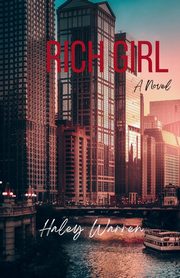 Rich Girl, Warren Haley