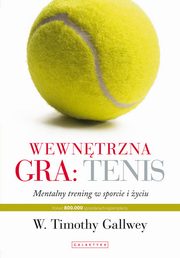 Wewntrzna gra: tenis, Timothy Gallwey