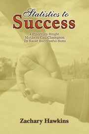 ksiazka tytu: Statistics to Success autor: Hawkins Zachary