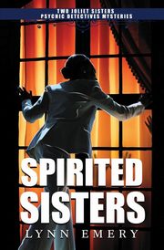 Spirited Sisters, Emery Lynn