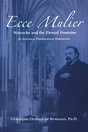 Ecce Mulier, Ostfeld De Bendayan Gertrudis