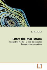 Enter the Maelstrom, Kemshal-Bell Guy