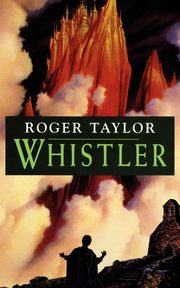 Whistler, Taylor Roger