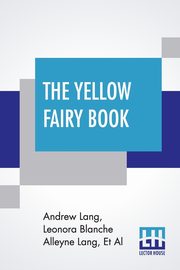 The Yellow Fairy Book, Lang Andrew