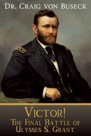 Victor!, Von Buseck Craig