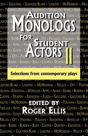 Audition Monologs for Student Actors II, 