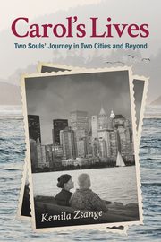 Carol's Lives, Zsange Kemila
