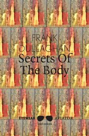 Secrets of the Body, Dullaghan Frank