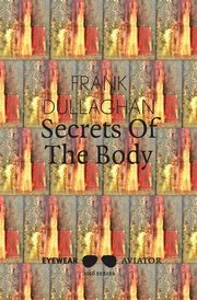 Secrets of the Body, Dullaghan Frank