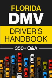 Florida DMV Driver's Handbook, Prep Discover