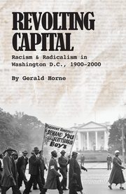 Revolting Capital, Horne Gerald
