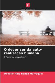 O dever ser da auto-realiza?o humana, Banda Marroqun Obdulio Italo