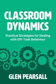 Classroom Dynamics, Pearsall Glen