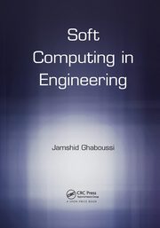 Soft Computing in Engineering, Ghaboussi Jamshid