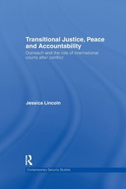 Transitional Justice, Peace and Accountability, Lincoln Jessica