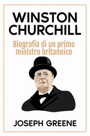 Winston Churchill, Greene Joseph