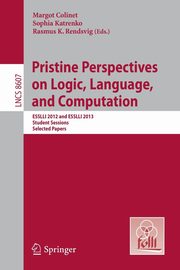 Pristine Perspectives on Logic, Language and Computation, 