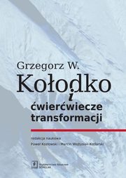 Grzegorz W. Koodko i wierwiecze transformacji, 