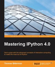Mastering IPython 4.0, Bitterman Thomas