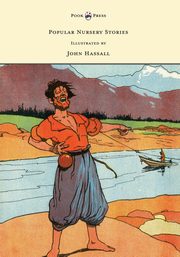 Popular Nursery Stories - Illustrated by John Hassall, Various