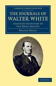 The Journals of Walter White, White Walter
