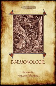 Daemonologie - with original illustrations, of England King James I