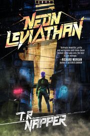 Neon Leviathan, Napper T.R.