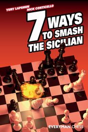 Seven Ways to Smash the Sicilian, Lapshun Yury