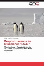 ksiazka tytu: Grupos Humanos En Situaciones I.C.E. autor: Barbarito Marta Graciela