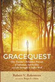 GraceQuest, Rakestraw Robert V.