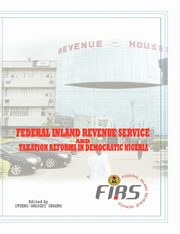 Federal Inland Revenue Service and Taxation Reforms in Democratic Nigeria, 