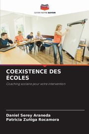 COEXISTENCE DES COLES, Serey Araneda Daniel