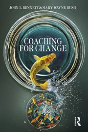 Coaching for Change, Bennett John L.