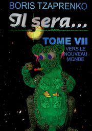 Il sera... 7, Tzaprenko Boris