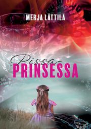 Pissaprinsessa, Lttil Merja