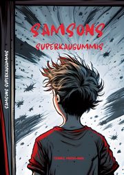 Samsons Superkaugummis, Markmann Frauke