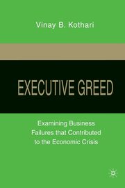 Executive Greed, Kothari V.