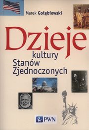 Dzieje kultury Stanw Zjednoczonych, Gobiowski Marek