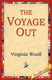 The Voyage Out, Woolf Virginia