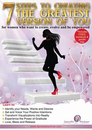7 Steps to Creating the Greatest Version of You, Blechner Daniella