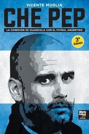 CHE PEP, Muglia Vicente