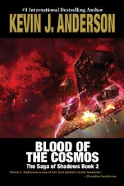 Blood of the Cosmos, Anderson Kevin J.