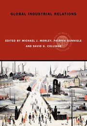 Global Industrial Relations, 