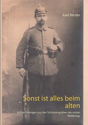 Sonst ist alles beim alten, Becker Axel