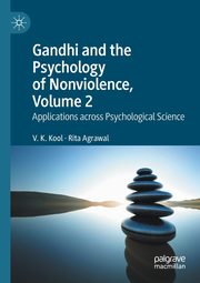 ksiazka tytu: Gandhi and the Psychology of Nonviolence, Volume 2 autor: Kool V. K.