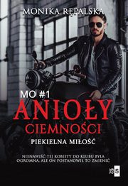 Anioy ciemnoci Piekielna mio 1, Rpalska Monika