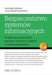 ksiazka tytu: Bezpieczestwo systemw informacyjnych autor: Woowski Franciszek, Zawia-Niedwiecki Janusz