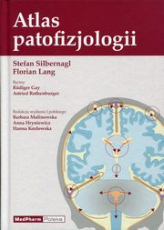 Atlas patofizjologii, Silbernagl Stefan, Lang Florian