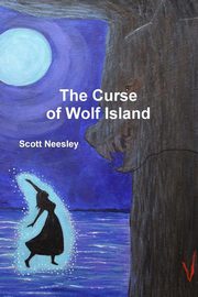 ksiazka tytu: The Curse of Wolf Island autor: Neesley Scott